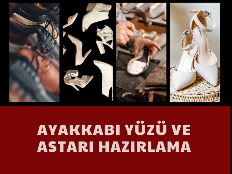 Ayakkabı Yüzü ve Astarı