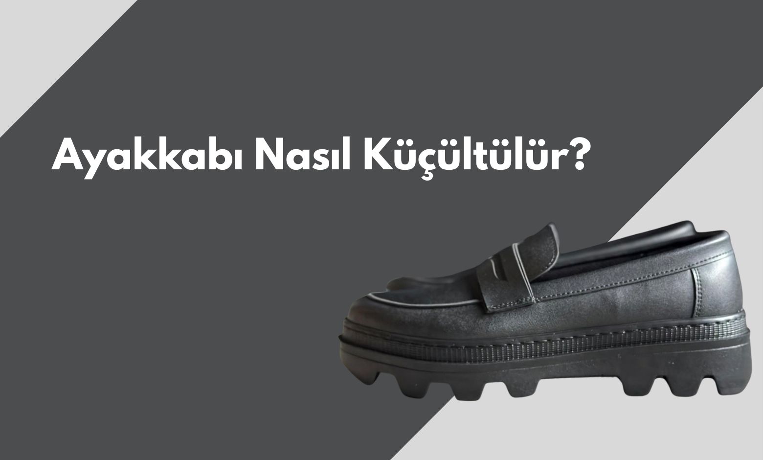 Ayakkabı Nasıl Küçültülür
